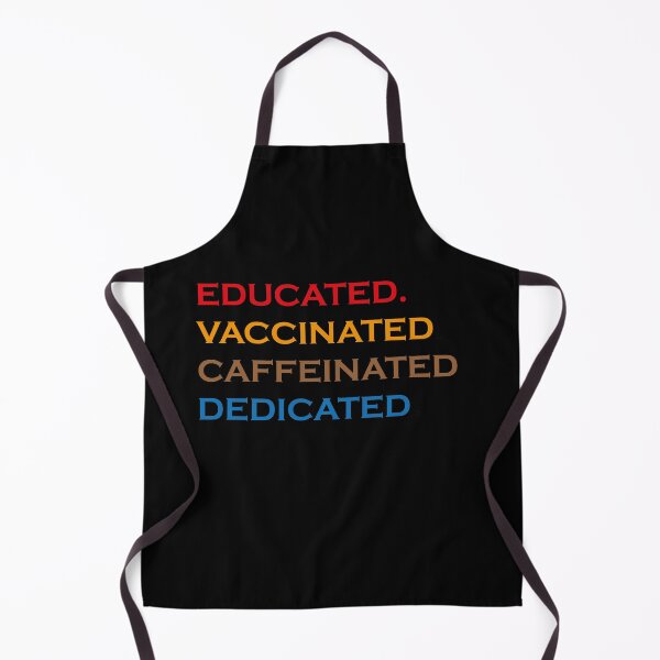 Item preview, Educated Vaccinated Caffeinated Dedicated , Vaccinated AF , Vaccine Shirt, Nurse Shirt, Gift for doctor tee designed and sold by midodesign20.