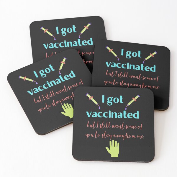 Item preview, I got vaccinated but I still want some of you to stay away from me  designed and sold by DesignsofNote.