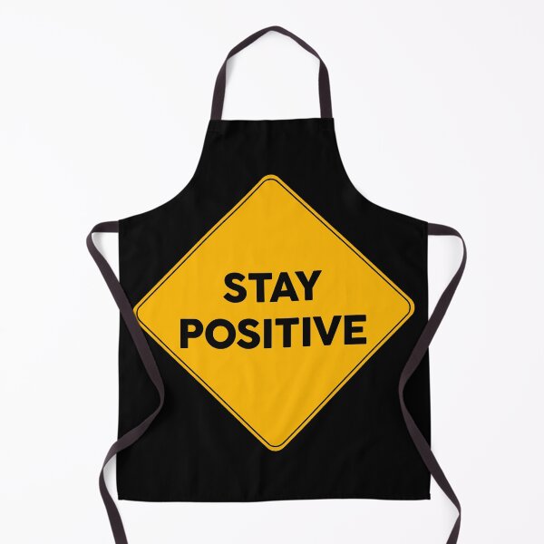 Item preview, Stay Positive | Warning Sign designed and sold by FriendsList.