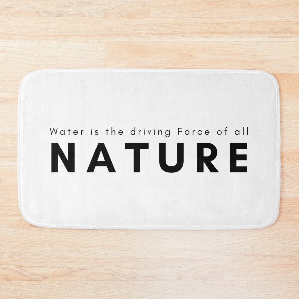Item preview, Water Is The Driving Force Of All Nature designed and sold by hydrEAU.