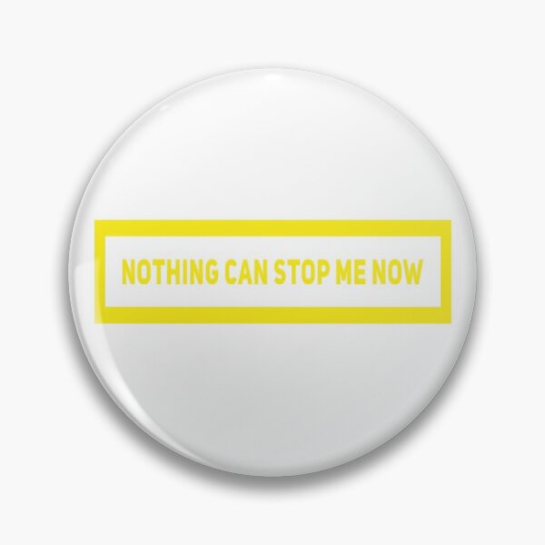 Item preview, Nothing Can Stop Me Now (Version #4) designed and sold by UnicornPeeps.