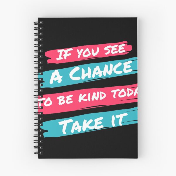 Item preview, If you see a chance to be kind today take it designed and sold by Magical  Designs.