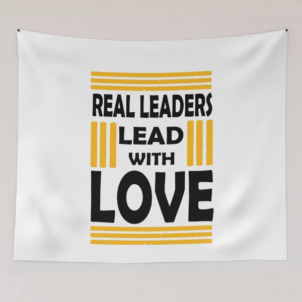 Item preview, Real Leaders Lead With Love designed and sold by PrintBrint.
