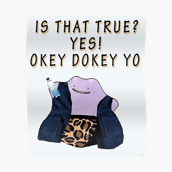 Okey Dokey Yo Poster By Shadowdesign1 Redbubble