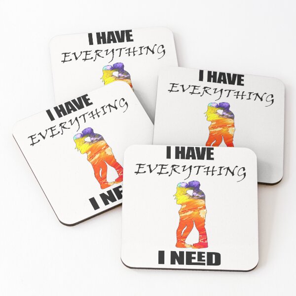 Item preview, Copy of I have everything I need part VI designed and sold by socialengineer.