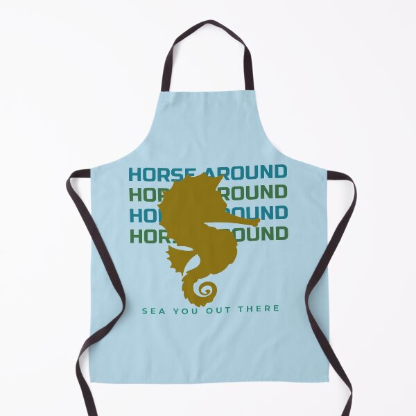 Item preview, HORSE AROUND SEA YOU OUT THERE designed and sold by AndPeace702.