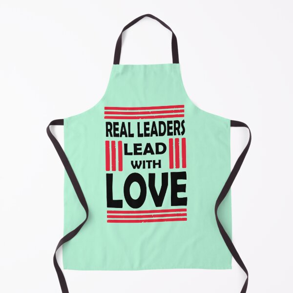 Item preview, Real Leaders Lead With Love designed and sold by PrintBrint.