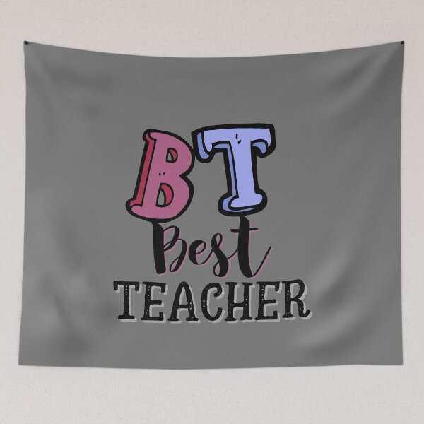 Item preview, Teacher Gift, BT is for Best Teacher designed and sold by AmazingEcraft.
