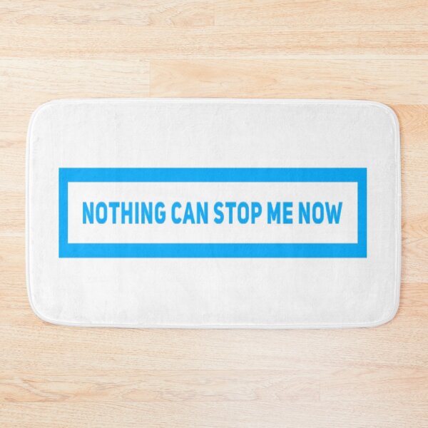 Item preview, Nothing Can Stop Me Now (Version #6) designed and sold by UnicornPeeps.