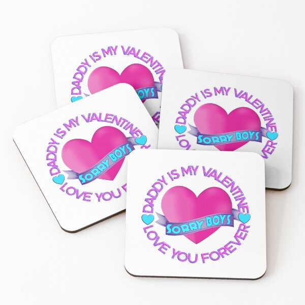 Item preview, SORRY BOYS DADDY IS MY VALENTINE LOVE YOU FOREVER - HAPPY VALENTINE DADDY designed and sold by Ralek.