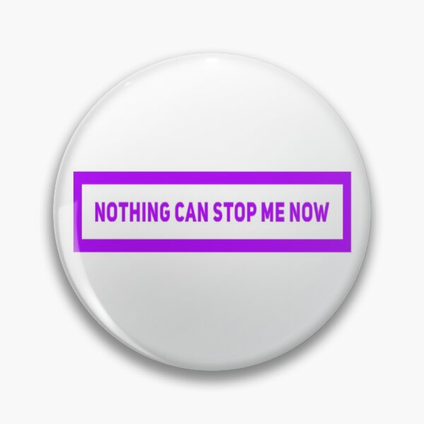 Item preview, Nothing Can Stop Me Now (Version #7) designed and sold by UnicornPeeps.
