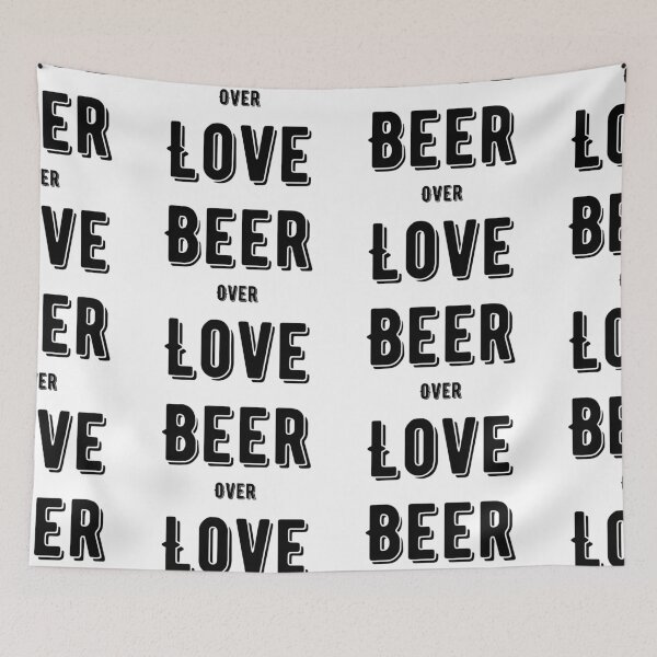 Item preview,  Beer Over Love designed and sold by WorldPrintTees.