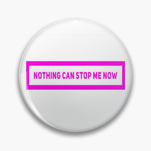 Item preview, Nothing Can Stop Me Now (Version #8) designed and sold by UnicornPeeps.