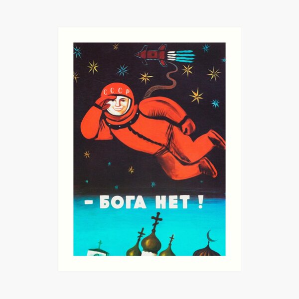 "There's no god! / Бога Нет!" Retro 1960's USSR anti-religious propaganda poster of Cosmonaut Yuri Gagarin in Space Art Print