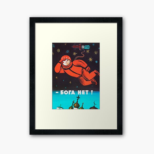 "There's no god! / Бога Нет!" Retro 1960's USSR anti-religious propaganda poster of Cosmonaut Yuri Gagarin in Space Framed Art Print
