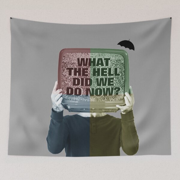 Item preview, What the hell did we do now? | Umbrella Academy designed and sold by designdroplet.