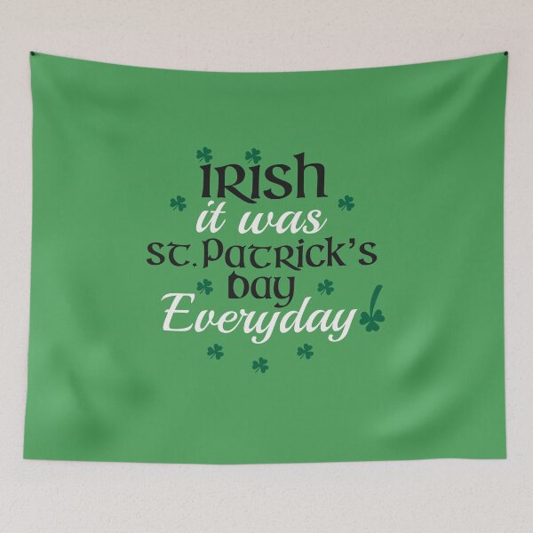 Item preview, Irish It Was St Patrick’s Day Everyday Pun designed and sold by Funful.