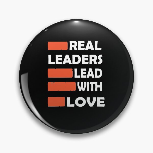 Item preview, Real Leaders Lead With Love designed and sold by PrintBrint.