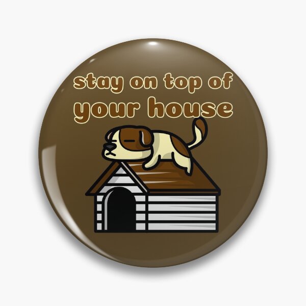 Item preview, stay on top of your house designed and sold by AndPeace702.