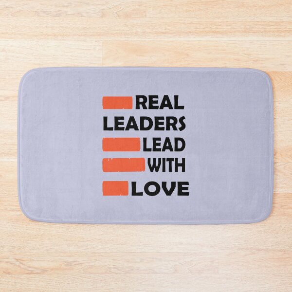 Item preview, Real Leaders Lead With Love designed and sold by PrintBrint.
