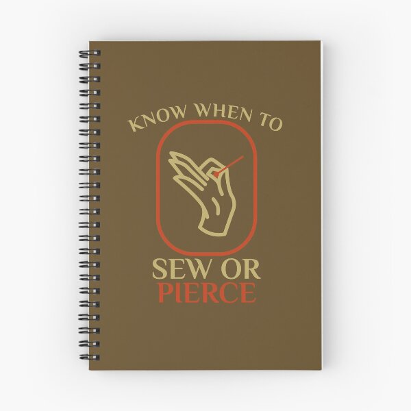 Item preview, KNOW WHEN TO SEW OR PIERCE designed and sold by AndPeace702.