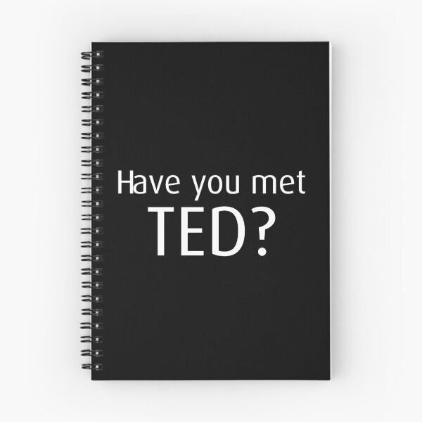 Item preview, Have you met ted? designed and sold by flakoart.