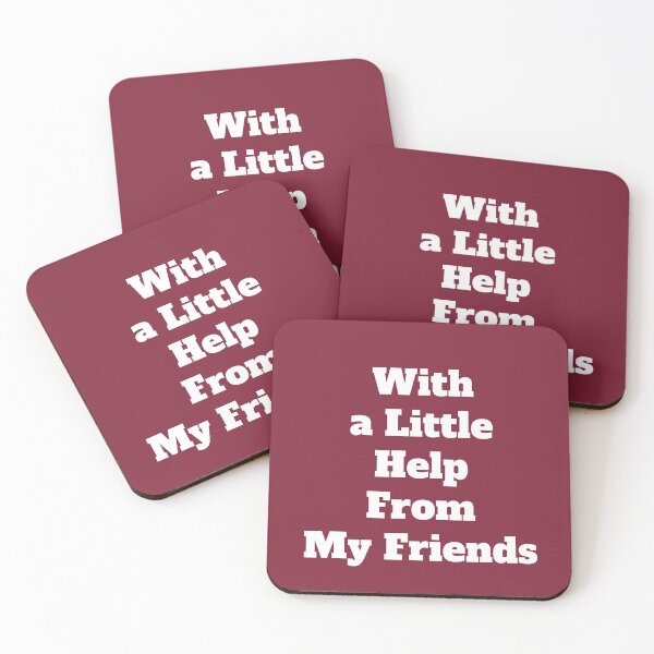 Item preview, With a Little Help From My Friends designed and sold by QuotesDogma.