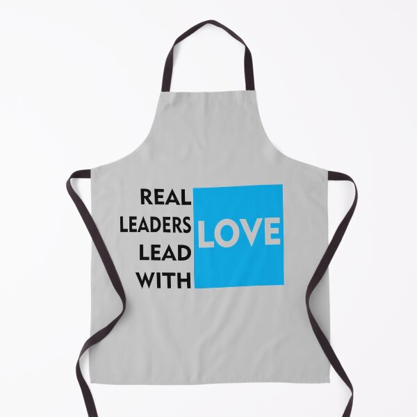 Item preview, Real Leaders Lead With Love designed and sold by PrintBrint.