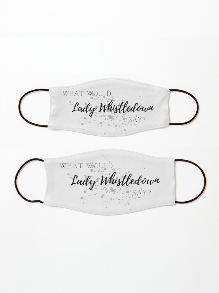 Alternate view of What would Lady Whistledown say! Mask
