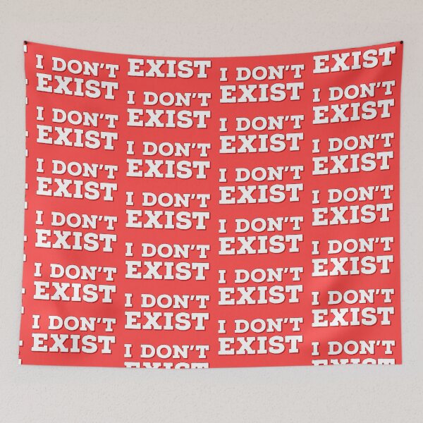 Item preview, I don’t exist designed and sold by marjard.