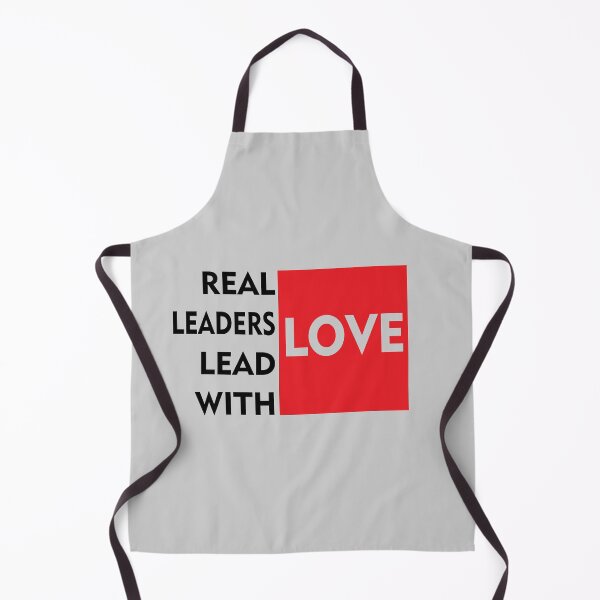 Item preview, Real Leaders Lead With Love designed and sold by PrintBrint.