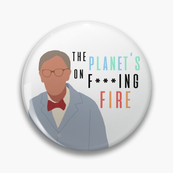 Item preview, The planet’s on f***ing fire designed and sold by freyanangle.