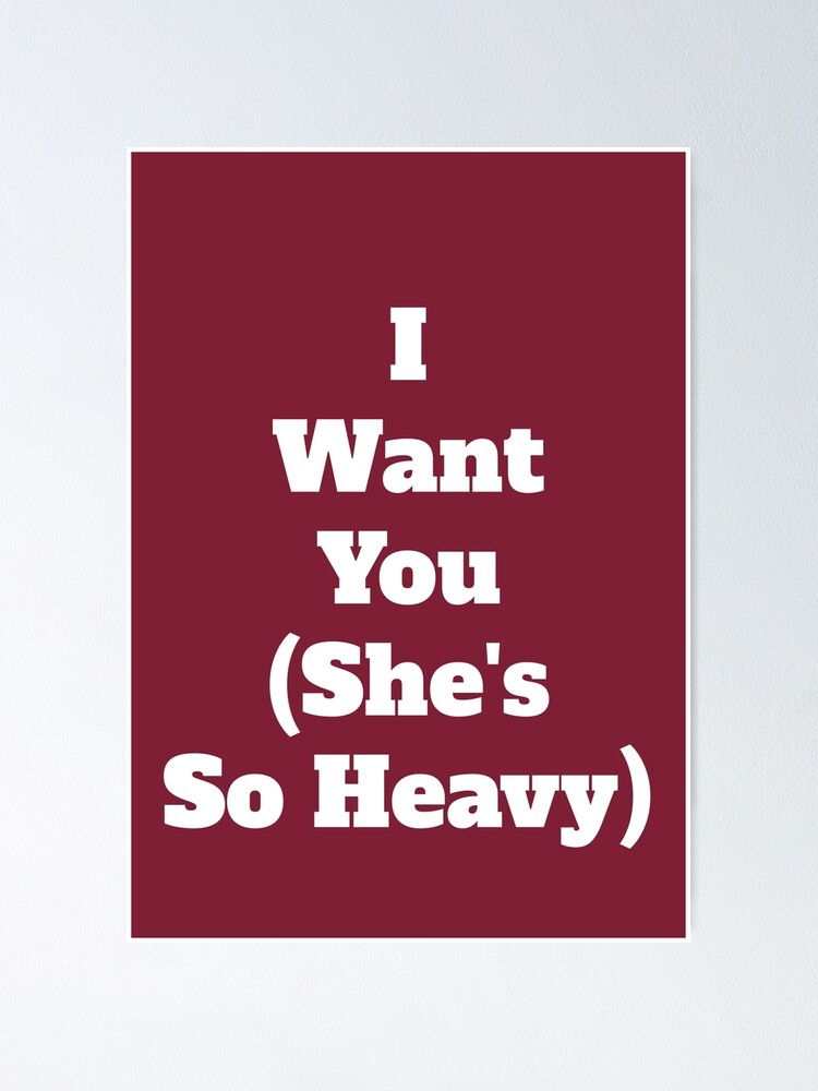 "I Want You (She