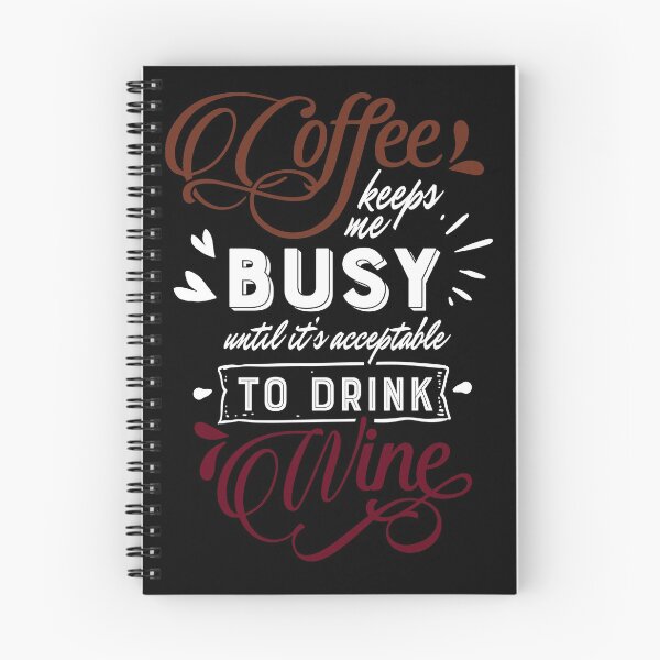 Artikelvorschau, Kaffee hält mich so lange auf Trab, bis es für Kaffee- und Weinliebhaber akzeptabel ist, Wein zu trinken entworfen und verkauft von ChezNoz.