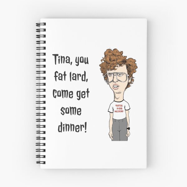 Item preview, Napoleon Dynamite - Tina You Fat Lard designed and sold by BatemanBranding.