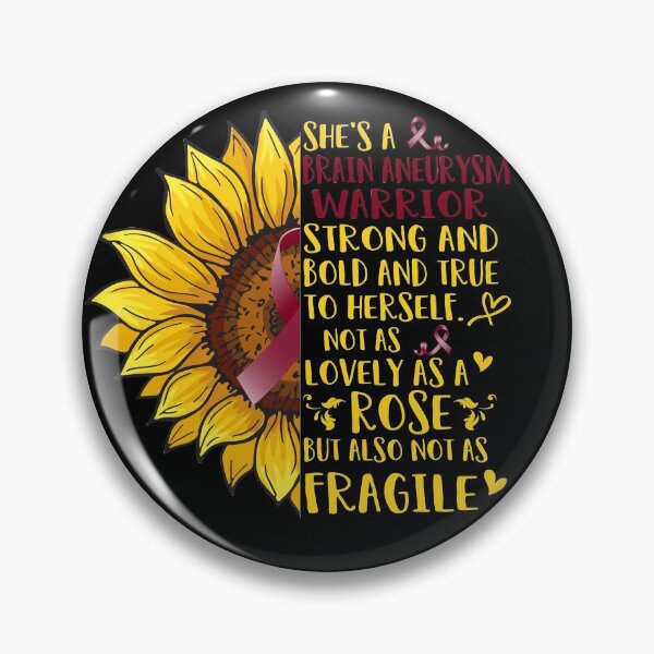 Item preview, She's A Brain Aneurysm Warrior Not as lovely as a Rose but also not as Fragile designed and sold by ArangoaStore.