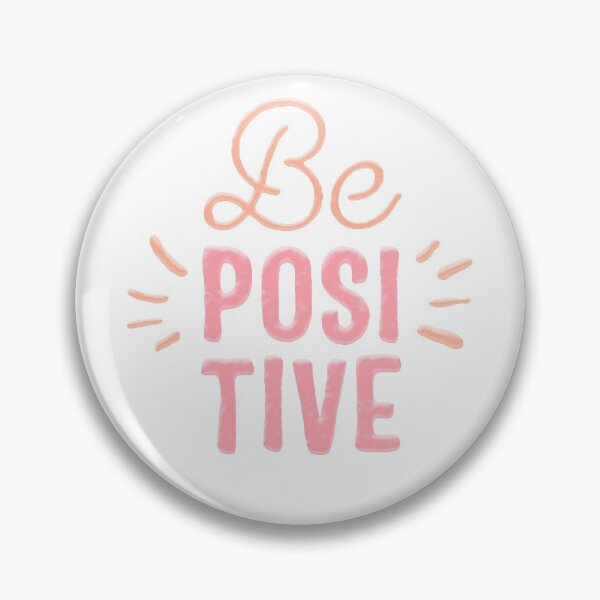 Item preview, Be Positive designed and sold by cityinbloom.