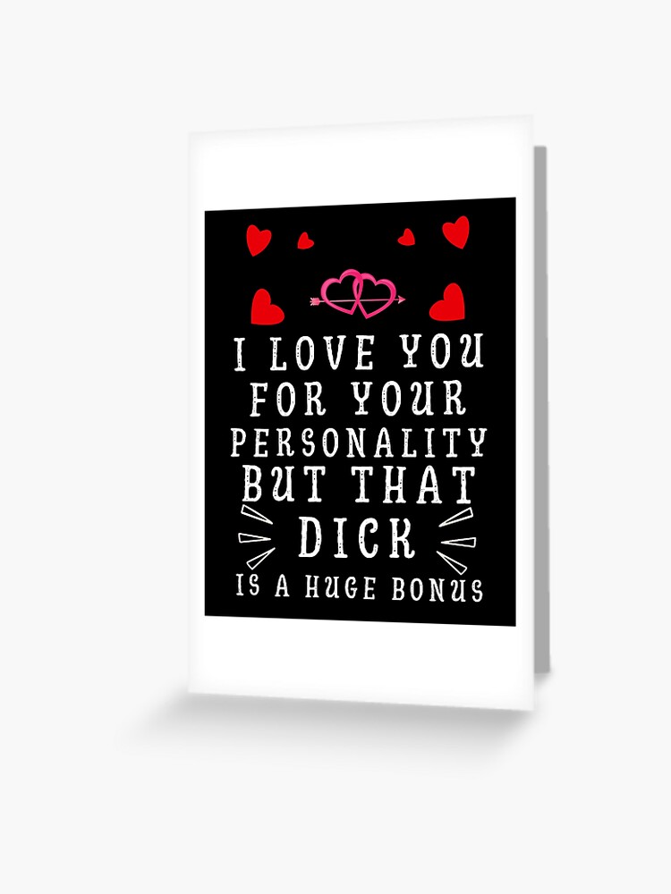 Dick Funny Gift for Boyfriend Birthday Sexy Anniversary I Love