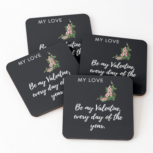 Item preview, "My love, be my Valentine, every day of the year." . . . Love isn't just for one day. Tell her you love her, often. designed and sold by JoelsCorner.
