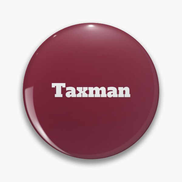 Item preview, Taxman designed and sold by QuotesDogma.