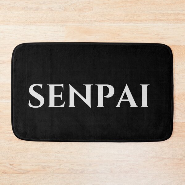 Item preview, SENPAIIIIIIIIIIIIIIII designed and sold by MisterGX.