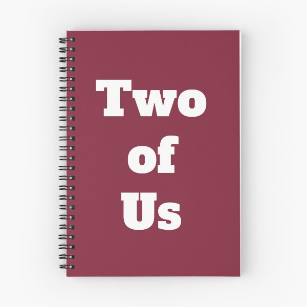 Item preview, Two of Us designed and sold by QuotesDogma.