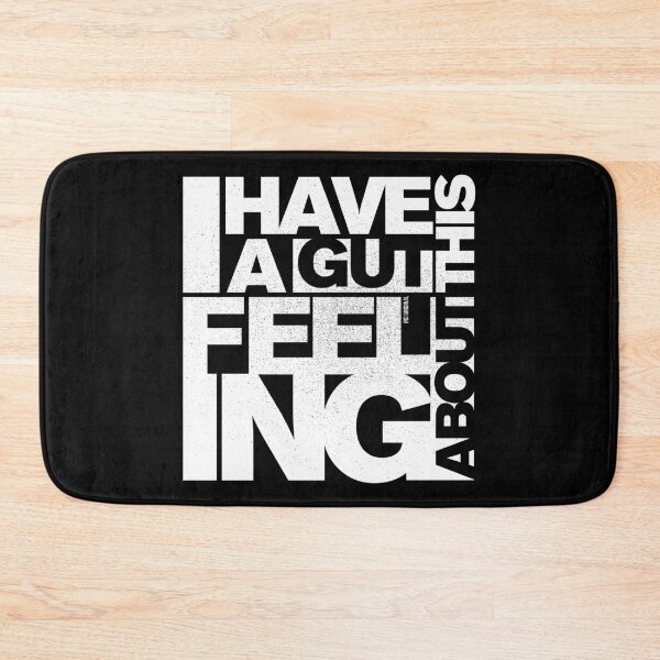 Item preview, I have a gut feeling about this designed and sold by Inc-Solutions.