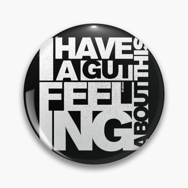 Item preview, I have a gut feeling about this designed and sold by Inc-Solutions.