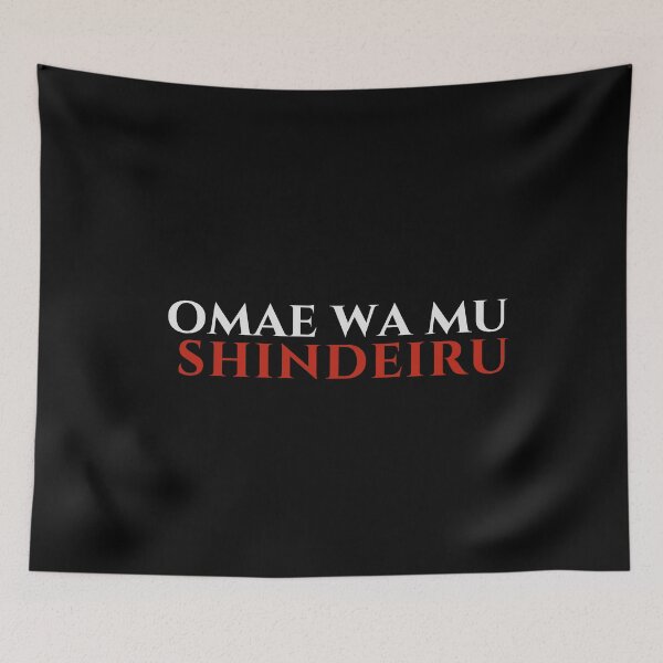 Item preview, OMAE WA MU SHINDEIRU designed and sold by MisterGX.