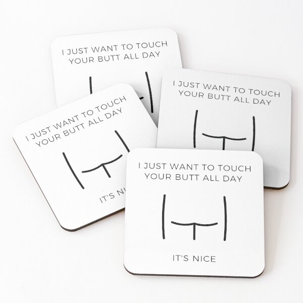 Item preview, I Just Want to Touch Your Butt designed and sold by kbracey-meraki.