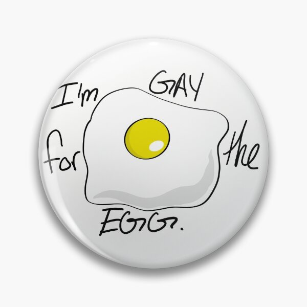 Item preview, I’m gay for the egg designed and sold by drawingoreo.