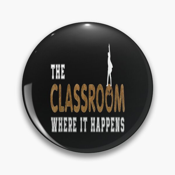 Item preview, The Classroom where it happens Tee designed and sold by Lukifo-Caster.