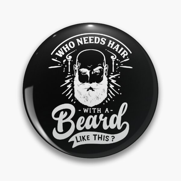 Item preview, Who Needs Hair With A Beard Like This - Full Beard Mustache Moustache Hipster Barber Gift designed and sold by Style4You24.