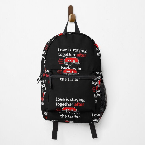 Item preview, Love Is Staying Together After Backing in the Trailer designed and sold by TKsTees.